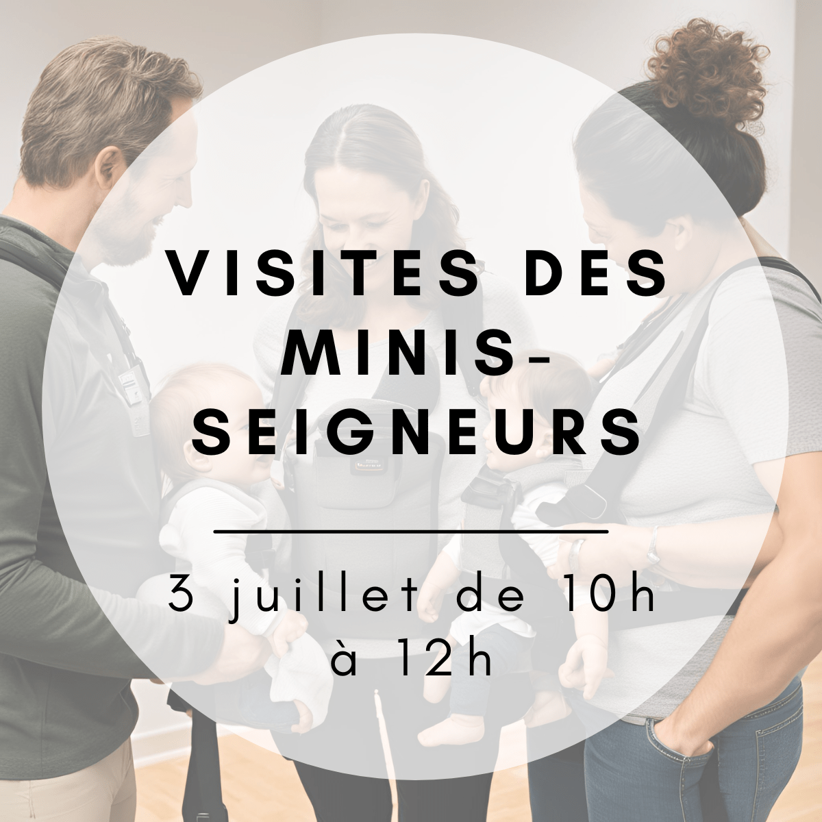 Visites des minis-seigneurs Visites des minis-seigneurs